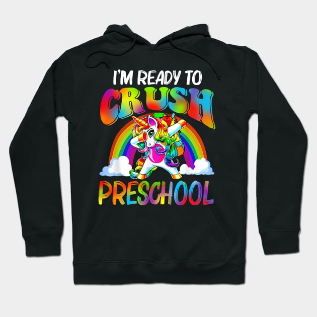 I'm Ready To Crush Preschool Unicorn Back To School Hoodie by Sky full of art